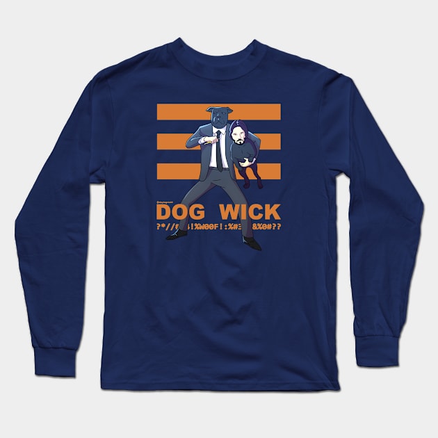 Dog Wick Long Sleeve T-Shirt by DäyteGroshi